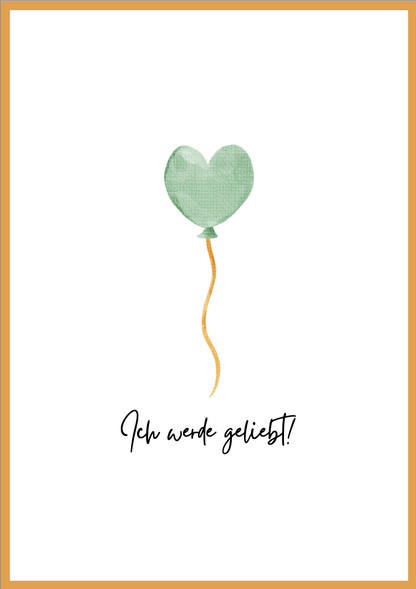 Herz-Ballon - "Ich werde geliebt!"- Printable zum Download