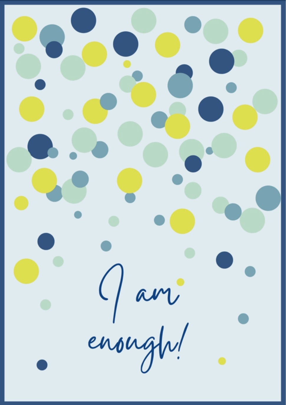 Hellblaue Punkte - "Ich bin gut so, wie ich bin"- Printable zum Download